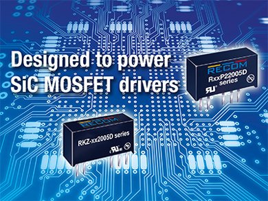 SiC MOSFETを効率良くスイッチできる絶縁型DC-DCコンバーター「RxxP22005D」「RKZ-xx2005D」シリーズ